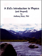 A Kid's Introduction to Physics (and Beyond)